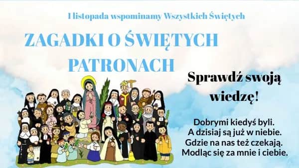 Ciekawe zagadki o świętych, które uczą i bawią całe rodziny