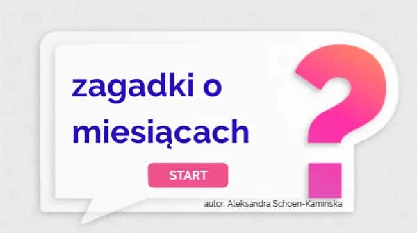 Zagadki o miesiącach: ciekawe zabawy i edukacyjne wyzwania dla dzieci
